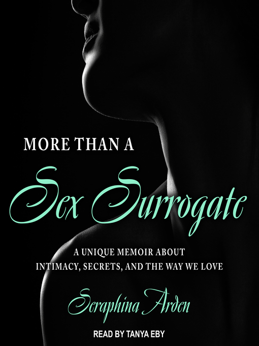 Title details for More Than a Sex Surrogate by Seraphina Arden - Wait list